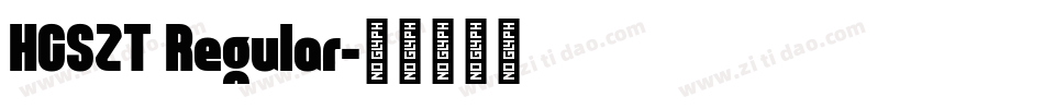 HCSZT Regular字体转换